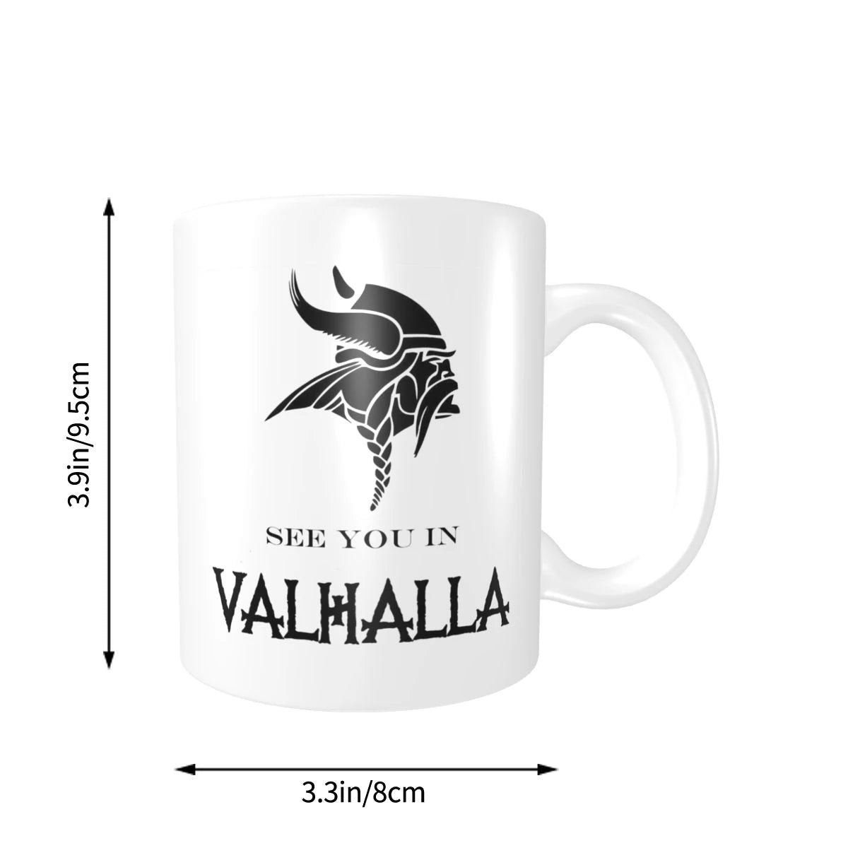 See You In Valhalla Viking Ceramic Mug