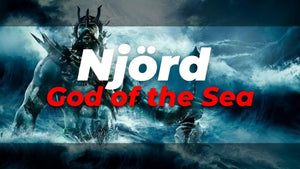 Njörd : Norse God of Wind and Sea
