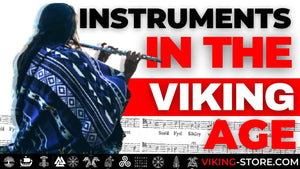 Musical Instruments in the Viking Age