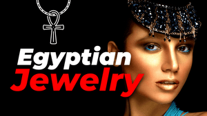 Egyptian jewelry: Origins and history