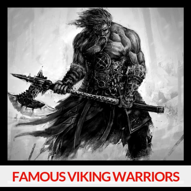 Most Famous Vikings and their Legacy