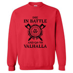 Go to Valhalla (Viking Sweatshirt)