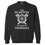 Go to Valhalla (Viking Sweatshirt)