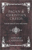 Pagan and Christian Creeds