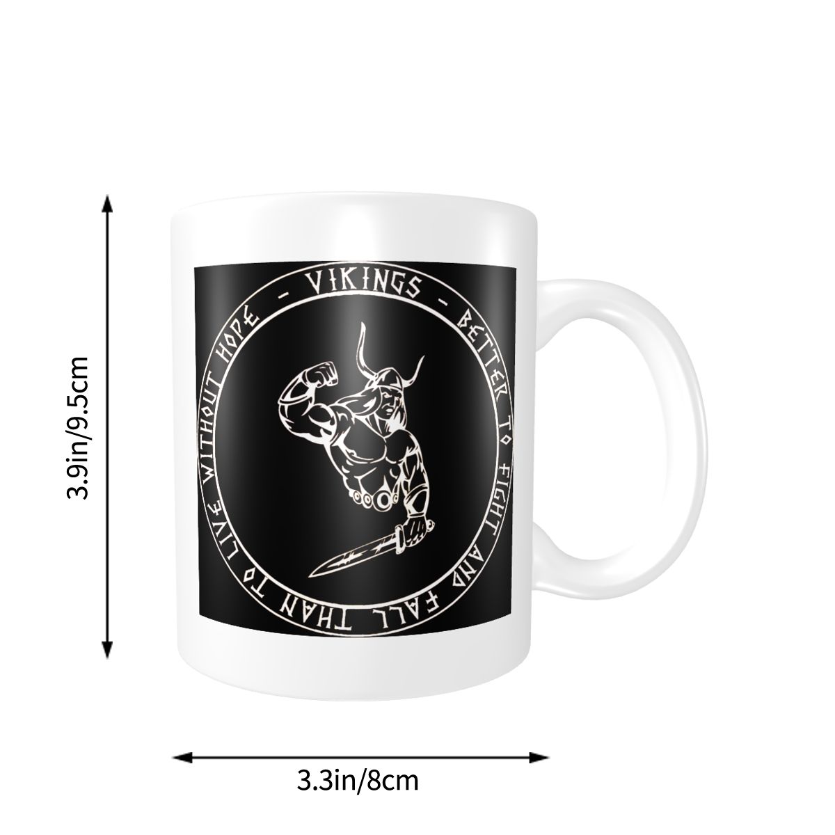 Viking Warrior Better To Fight And Fall Ceramic Mug