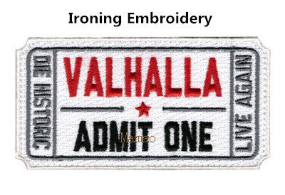 VIKING PATCH -ADMIT ONE VALHALLA