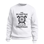 VIKING SWEATSHIRT- DIE IN BATTLE AND GO TO VALHALLA HIMINBJORG - 200000344